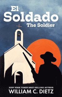 bokomslag El Soldado: The Soldier