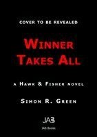 Simon R. Green - Winner Takes All: Volume 2, Häftad