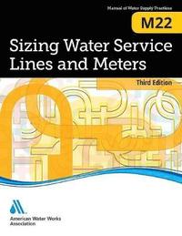 bokomslag Sizing Water Service Lines and Meters (M22): Awwa Manual of Practice