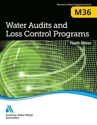 bokomslag M36 Water Audits and Loss Control Programs