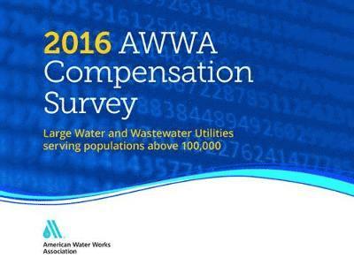 2016 AWWA Compensation Survey