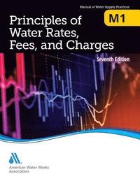 bokomslag M1 Principles of Water Rates, Fees and Charges