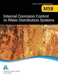 bokomslag M58 Internal Corrosion Control in Water Distribution Systems, Second Edition