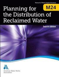 bokomslag M24 Planning for the Distribution of Reclaimed Water, Fourth Edition