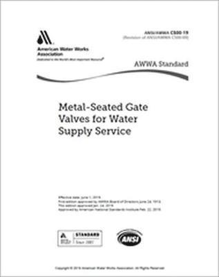 AWWA C500-19 Metal-Seated Gate Valves for Water Supply Service 1
