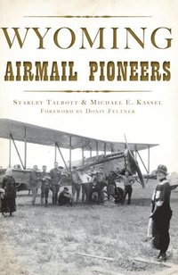 bokomslag Wyoming Airmail Pioneers