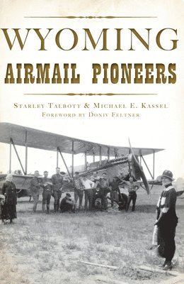 Wyoming Airmail Pioneers 1