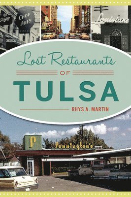 Lost Restaurants of Tulsa 1