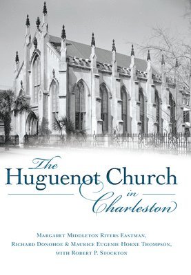 The Huguenot Church in Charleston 1