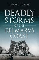 bokomslag Deadly Storms of the Delmarva Coast