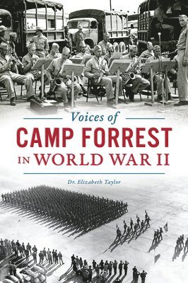bokomslag Voices of Camp Forrest in World War II