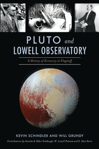 bokomslag Pluto and Lowell Observatory