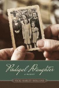 bokomslag Prodigal Daughter: A Memoir