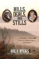 Beverly J. Porter, Hack Ayers - Hills, Deals, and Stills: A Country Auctioneer from Stinking Creek, Tennessee, Häftad