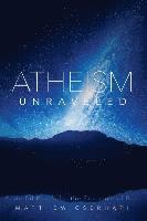 Atheism Unraveled 1