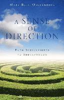 A Sense of Direction: From Subservience to Servanthood 1