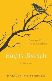 bokomslag Empty Branch: A Memoir