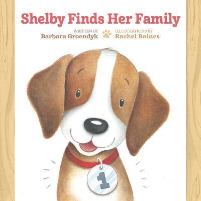 Barbara Groendyk - Shelby Finds Her Family, Häftad