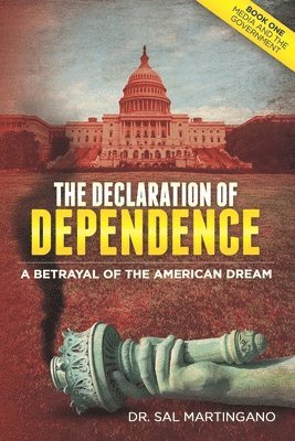 Sal Martingano - Declaration of Dependence, Häftad