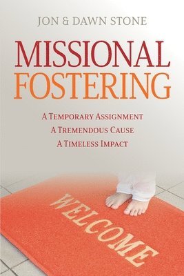 Dawn Stone, Jon Stone - Missional Fostering, Häftad