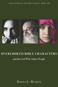 bokomslag Overlooked Bible Characters