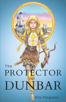 The Protector of Dunbar 1