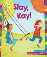 bokomslag Stay, Kay!