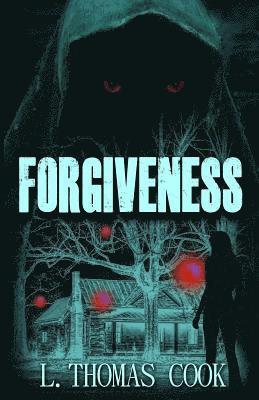 L. Thomas Cook - Forgiveness, Häftad