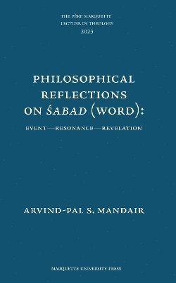 bokomslag Philosophical Reflections on ?abad (Word):