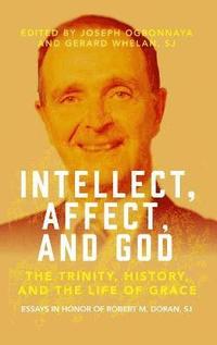 bokomslag Intellect, Affect, and God