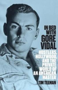 bokomslag In Bed with Gore Vidal