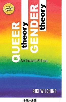 Riki Wilchins - Queer Theory, Gender Theory - An Instant Primer, Häftad