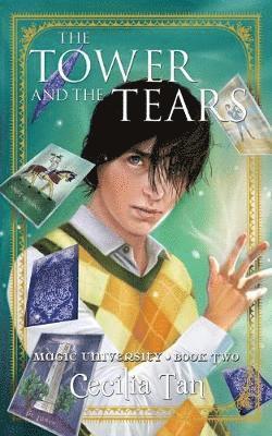 Cecilia Tan - Tower And The Tears, Häftad