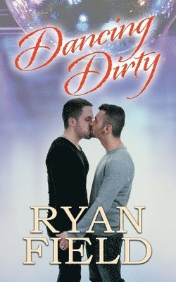 Dancing Dirty 1