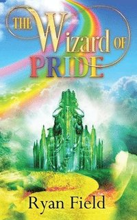 bokomslag The Wizard of Pride