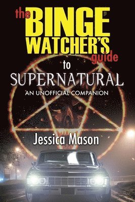 bokomslag Binge Watcher's Guide to Supernatural