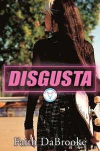 bokomslag Disgusta
