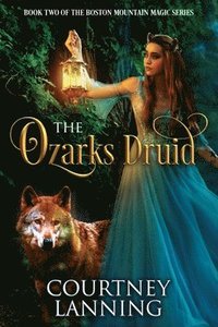 bokomslag The Ozarks Druid