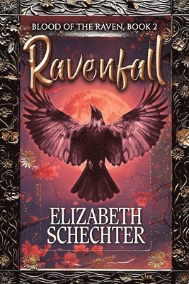 Ravenfall: Blood of the Raven, Book 2