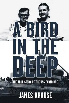 James Christopher Krouse - Bird in the Deep, Häftad. Tillgänglighet: Lägg i varukorg