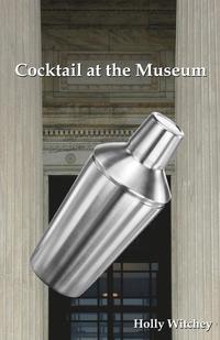 bokomslag Cocktail at the Museum