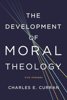 The Development of Moral Theology 1