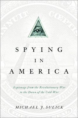 bokomslag Spying in America