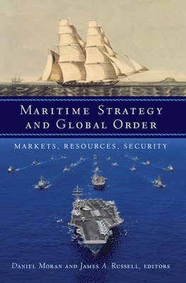 Maritime Strategy and Global Order 1