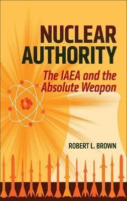 Robert L. Brown - Nuclear Authority, Inbunden