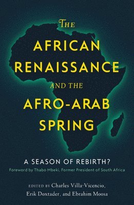 The African Renaissance and the Afro-Arab Spring 1