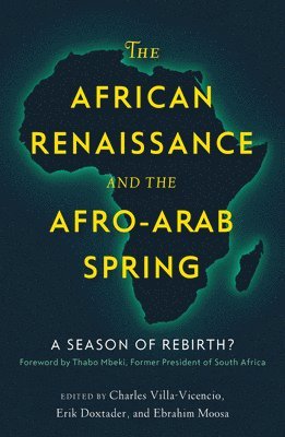 The African Renaissance and the Afro-Arab Spring 1