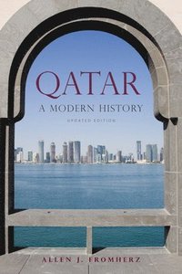 bokomslag Qatar: A Modern History, Updated Edition