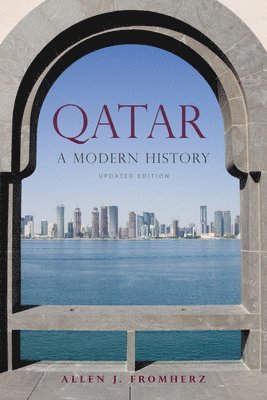 bokomslag Qatar: A Modern History, Updated Edition