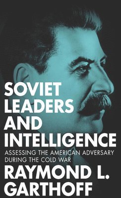 bokomslag Soviet Leaders and Intelligence
